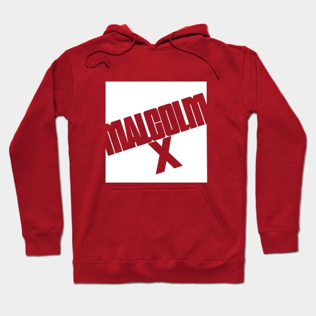 Malcolm X Hoodie by EduardoLimon